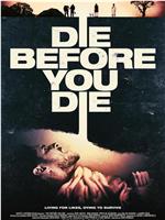 Die Before You Die