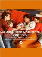 Das Leben ist kein Kindergarten 3在线观看