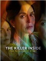 The Killer Inside: The Ruth Finley Story在线观看