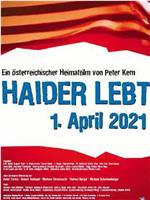 Haider lebt - 1. April 2021在线观看