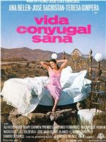 Vida conyugal sana在线观看