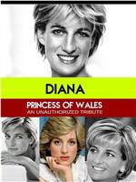 Everlasting - An Unauthorized Tribute to Diana, Princess of Wales'在线观看