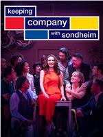 Keeping Company With Sondheim