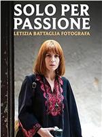 Solo per passione - Letizia Battaglia fotografa