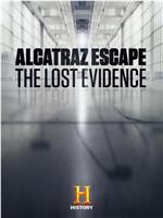 Alcatraz Escape: The Lost Evidence在线观看