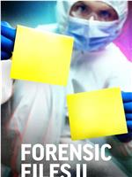 Forensic Files II Season 1在线观看