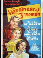 The Happiness of Three Women