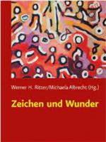 Zeichen und Wunder