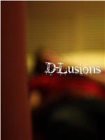 D-Lusions在线观看