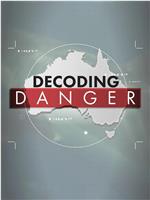 Decoding Danger Season 1