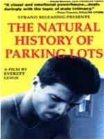 The Natural History of Parking Lots