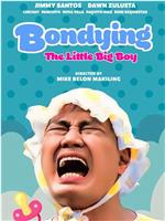 Bondying: The Little Big Boy