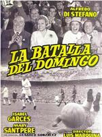 La batalla del domingo