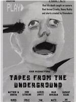 Tapes from the Underground