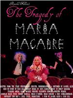 The Tragedy of Maria Macabre