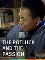 The Potluck and the Passion在线观看