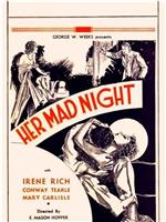 Her Mad Night