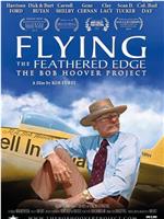 Flying the Feathered Edge: The Bob Hoover Project