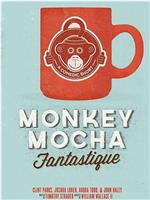 Monkey Mocha Fantastique