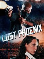 Lost Phoenix在线观看