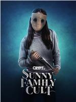 Sunny Family Cult Season 1