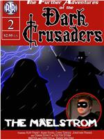 Dark Crusaders: The Maelstrom