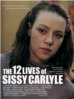 The 12 Lives of Sissy Carlyle