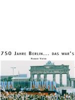 750 Jahre Berlin... das war's