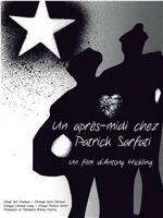 UN APRÈS-MIDI CHEZ PATRICK SARFATI