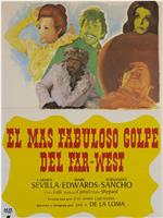 El más fabuloso golpe del Far-West