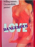 Dangerous Love