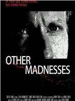 Other Madnesses