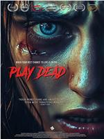 Play Dead在线观看